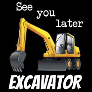 See you later Excavator - Mini-Me One-Piece Design