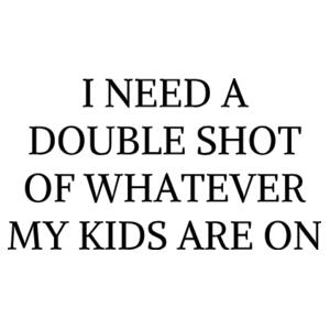 I need a double shot - Travel Mug Design