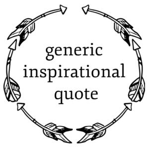 Generic Inspirational Quote - Unisex Barnard Tank Design