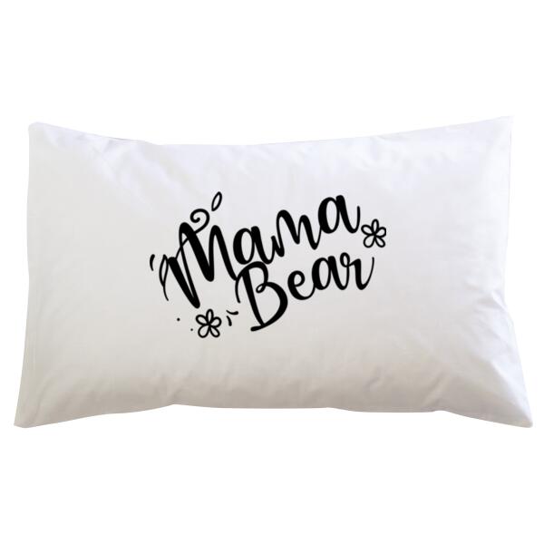 Mama Bear - Pillowcase  Thumbnail