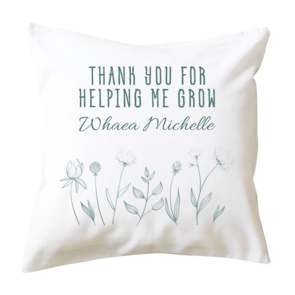 Thank you for helping me grow - Cushion cover Thumbnail