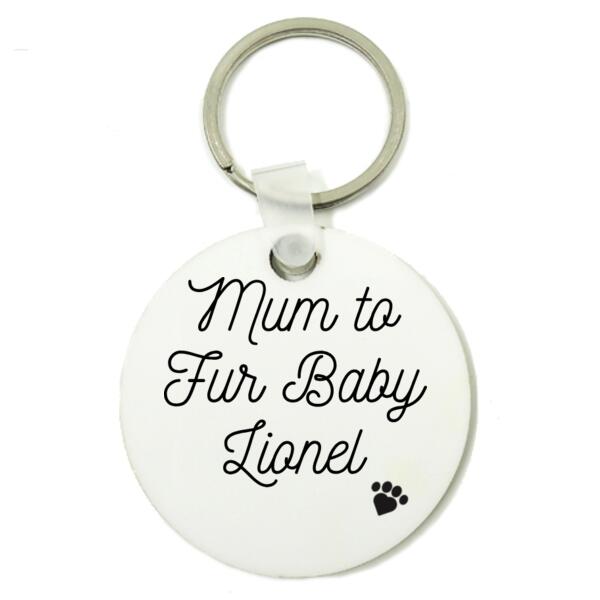 Mum to Fur Baby  - Round Key Ring Thumbnail
